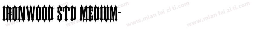 Ironwood Std Medium字体转换